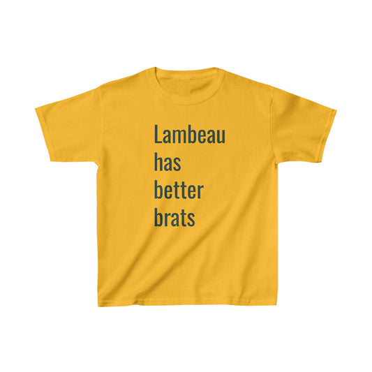 Lambeau has better brats kids Tee